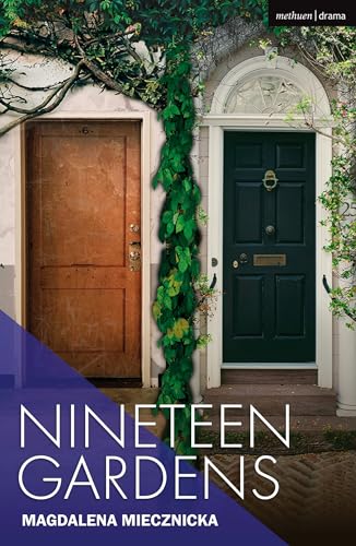 Nineteen Gardens (Modern Plays)