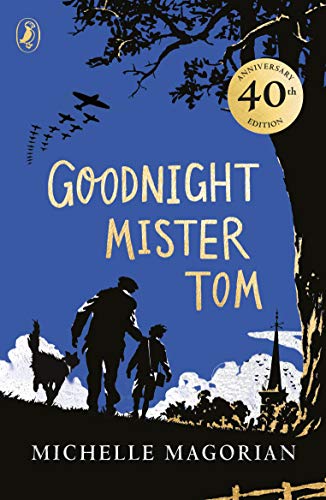 Goodnight Mister Tom (A Puffin Book)