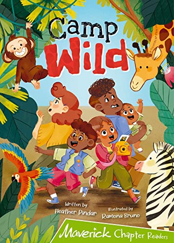Camp Wild: (Lime Chapter Reader) (Maverick Chapter Readers)