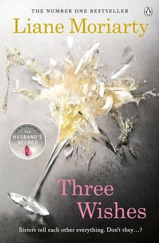 "Book cover of 'Three Wishes' by Liane Moriarty, featuring a woman in a blue dress."