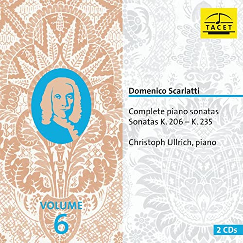 CD cover: portrait of Domenico Scarlatti, text “Complete piano sonatas Volume 6”.