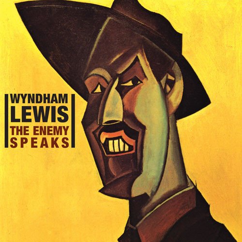 "CD cover with abstract face illustration and text 'Wyndham Lewis The Enemy Speaks' on yellow."