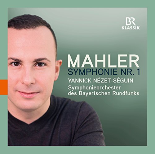 CD cover featuring Yannick Nézet-Séguin and text "Mahler: Symphonie Nr. 1".