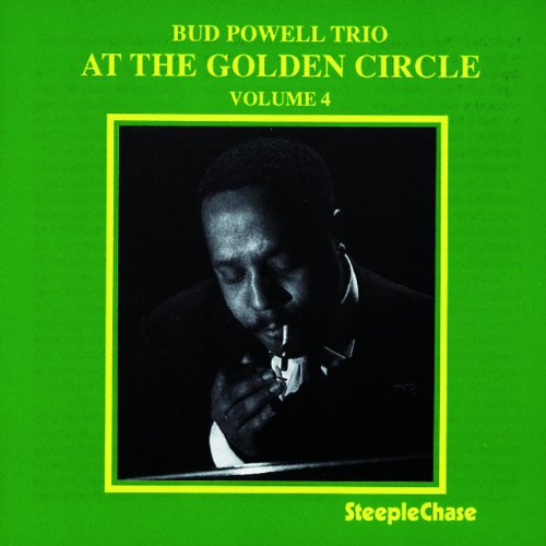 CD cover for Bud Powell Trio’s “At The Golden Circle Volume 4” featuring a portrait.