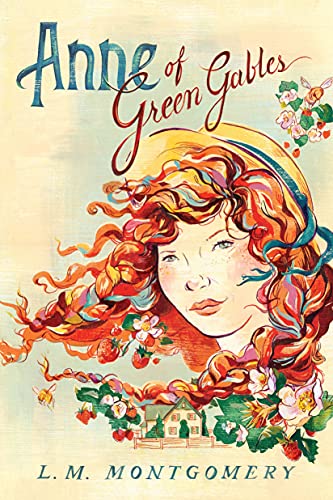 Anne of Green Gables (Anne of Green Gables Novels): 1 (Official Anne of Green Gables, 1)