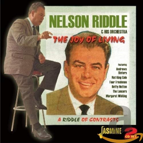CD cover for Nelson Riddle’s “The Joy Of Living” featuring his portrait.
