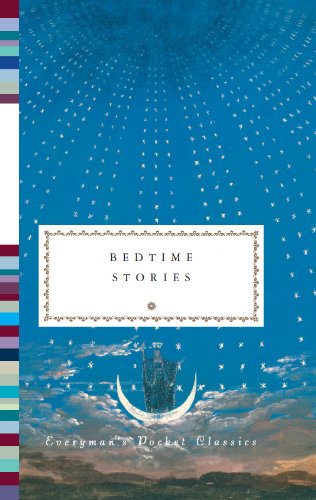 Bedtime Stories: Everyman's Library Pocket Classics