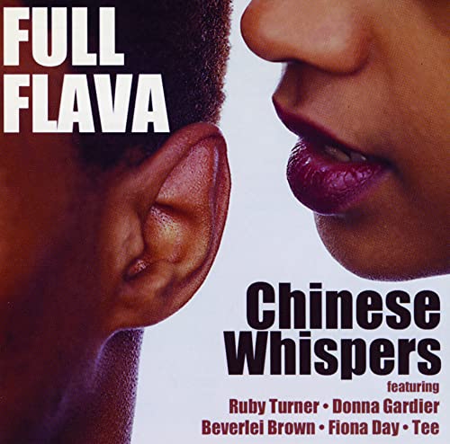 CD cover for "Full Flava - Chinese Whispers" featuring close-up faces.