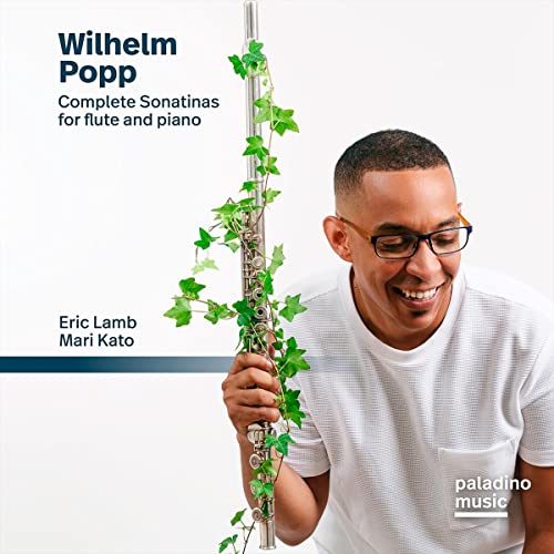 CD cover featuring a flutist with vines, text: "Popp - Complete Sonatinas.