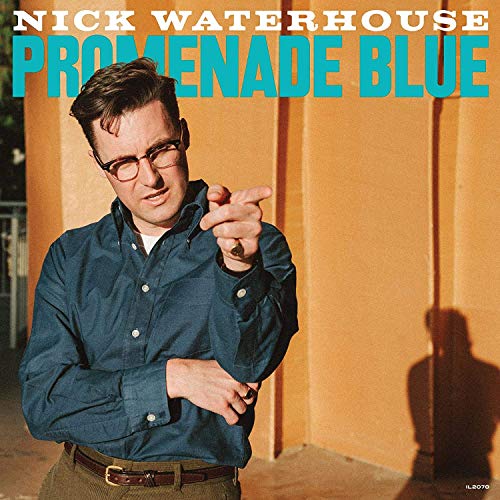Album cover for Nick Waterhouse’s “Promenade Blue” featuring a man in glasses.