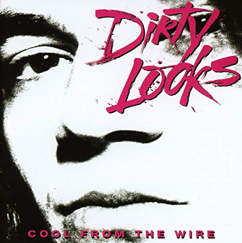 Black and white face with pink “Dirty Looks” text and album title.