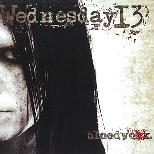 Album cover for "Wednesday 13 - Bloodwork" featuring a man with long dark hair.