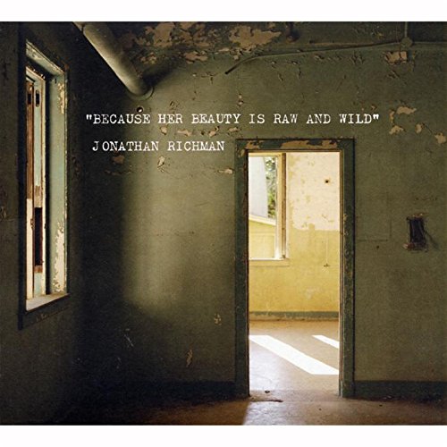 "Album cover with a dilapidated room and quote by Jonathan Richman."