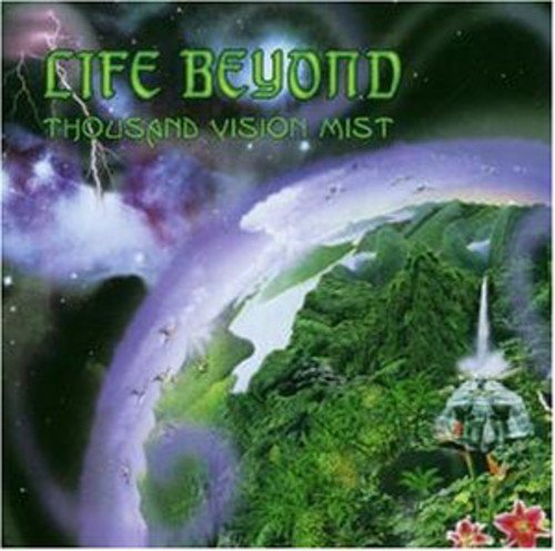 CD cover: surreal landscape with glowing text “Life Beyond - Thousand Vision Mist”.