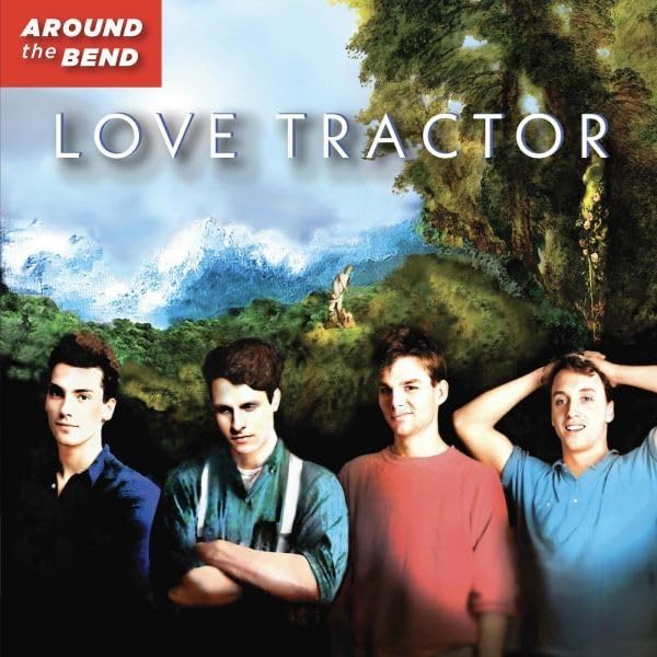 CD cover for Love Tractor’s “Around The Bend” featuring four men and mountains.