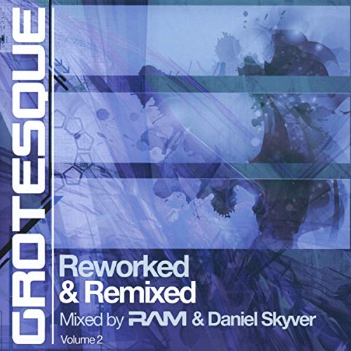 CD cover for “Grotesque Reworked & Remixed Vol. 2” with abstract blue imagery.