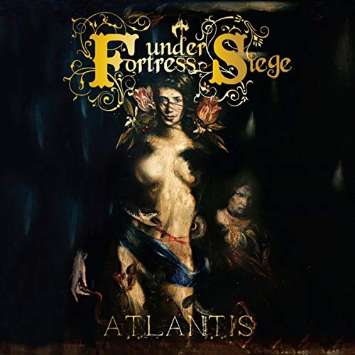 CD cover for "Atlantis" by Fortress Under Siege, featuring a painted figure.