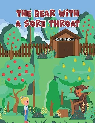 The Bear With A Sore Throat