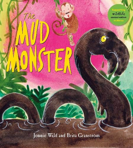 The Mud Monster (The Five Flamingos)
