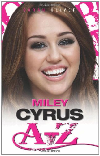 Miley Cyrus A-Z