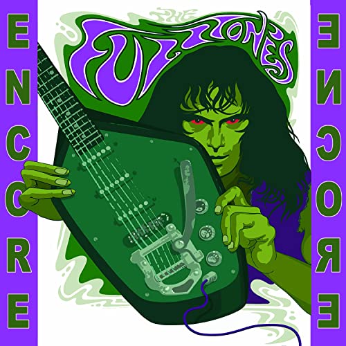 CD cover for The Fuzztones’ “Encore” featuring a green guitar and face.