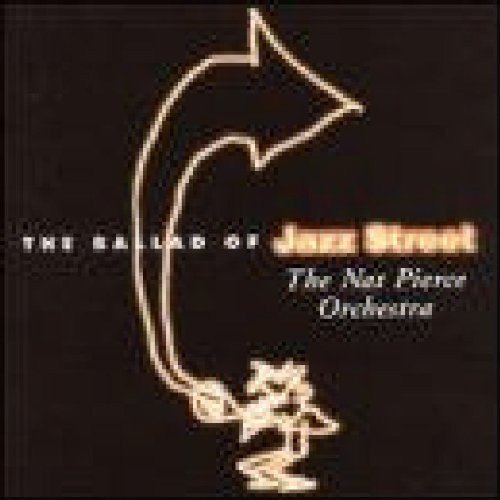 CD cover for Nat Pierce Orchestra’s “The Ballad of Jazz Street.”