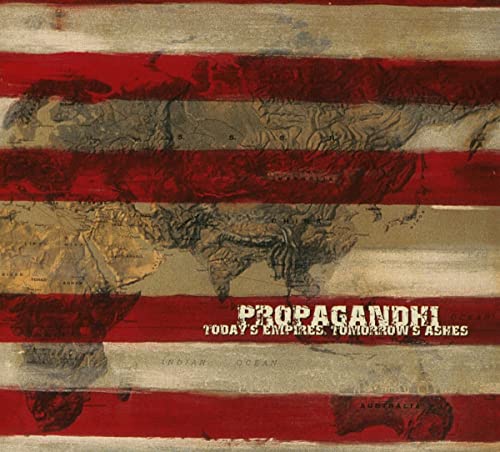 CD cover for Propagandhi’s “Today’s Empires” with distressed map imagery.