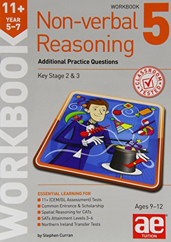 11+ Non-verbal Reasoning Year 5-7 Workbook 5: Additional Practice Questions