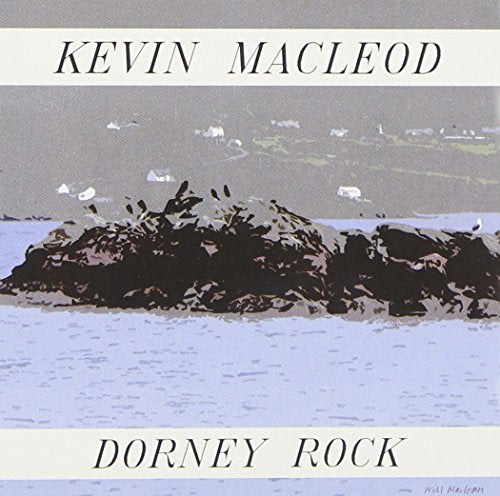 CD cover for "Dorney Rock" by Kevin MacLeod, featuring a rocky island.