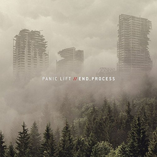 Damaged buildings rise above a misty forest, with text "Panic Lift // End Process" centered.
