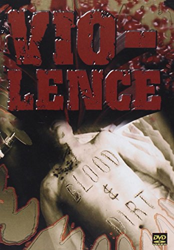 DVD cover for "Vio-lence - Blood & Dirt" with a man's torso and red text.