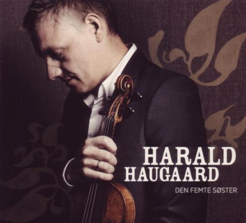 Man in a suit holding a violin, with text "Harald Haugaard" and "Den Femte Søster".