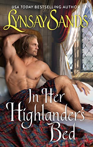 In Her Highlander's Bed: A Novel: 11 (Highland Brides, 11)
