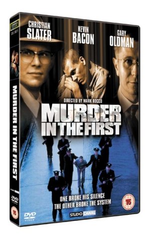 DVD cover for "Murder In The First" featuring Christian Slater, Kevin Bacon, and Gary Oldman.