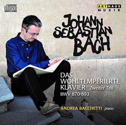 CD cover featuring pianist Andrea Bacchetti and text for Bach’s Well-Tempered Clavier.