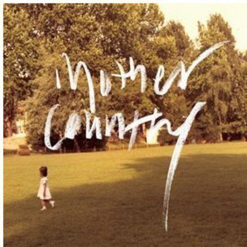 CD cover with a child walking on a lawn and text "Mother Country".