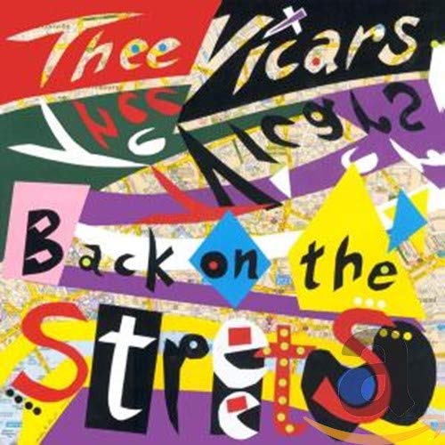 CD cover for "Thee Vicars - Back On The Streets" with collage art.
