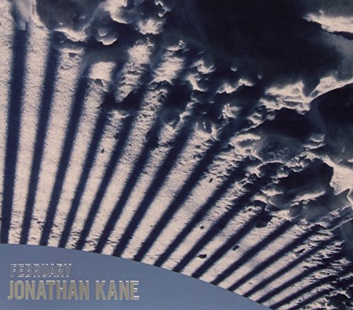 CD cover for Jonathan Kane’s “February” with abstract, textured blue and white imagery.