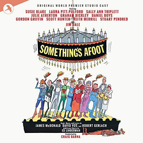 CD cover for “Something’s Afoot” musical, illustrated with performers.