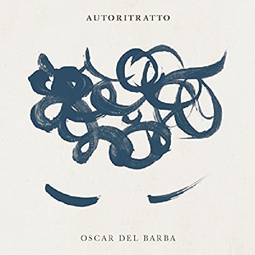 "Album cover with abstract blue face on beige background, titled 'Autoritratto' by Oscar Del Barba."