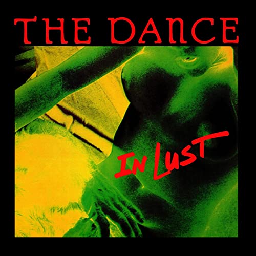 CD cover for "The Dance - In Lust" with a torso in green tones.
