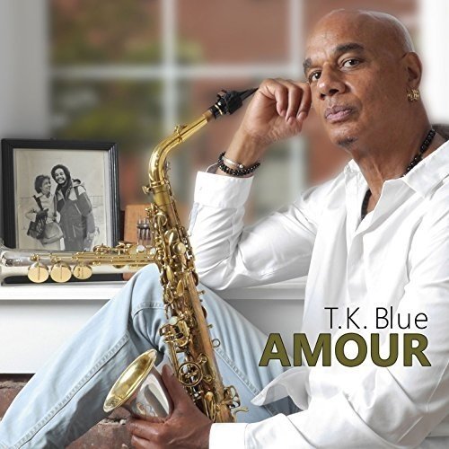 Man holding saxophone with "T.K. Blue AMOUR" text on a CD cover.