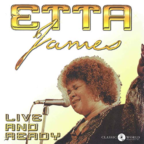 Etta James album cover, "Live And Ready," featuring a portrait of the singer.