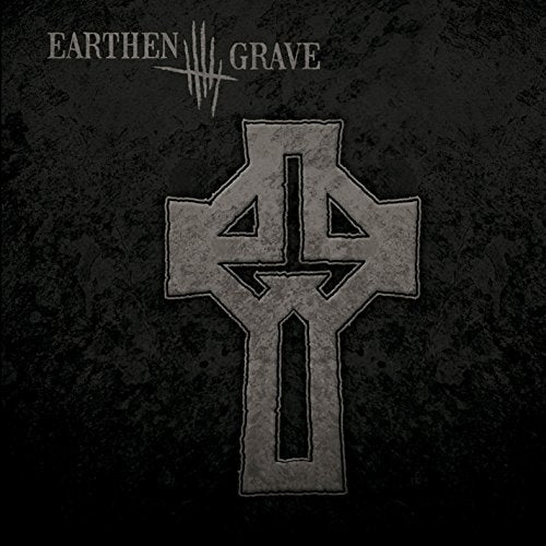 A dark album cover with a gray cross and "Earthen Grave" text.