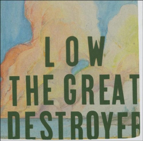 Album cover for Low’s “The Great Destroyer” with abstract painted imagery.