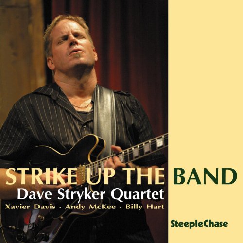 Dave Stryker playing guitar on album cover, "Strike Up The Band.