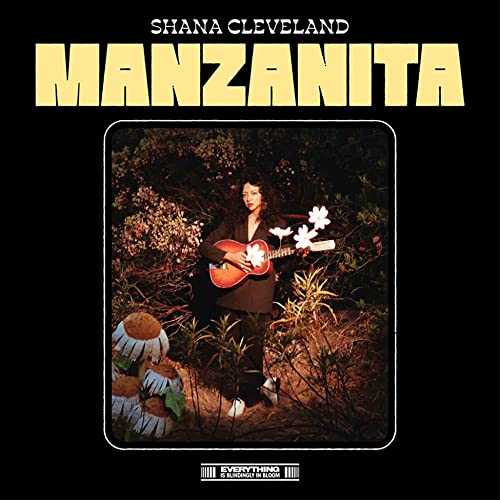 CD cover for Shana Cleveland’s “Manzanita” featuring a woman with a guitar.