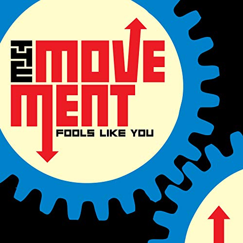 Album cover for “Movement - Fools Like You” with red text and gears.