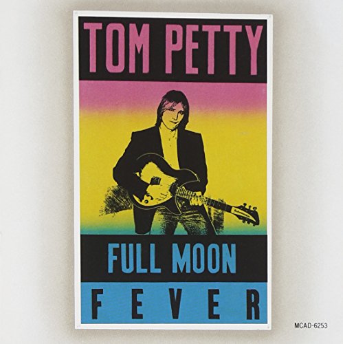 Tom Petty “Full Moon Fever” CD cover with artist portrait and title.