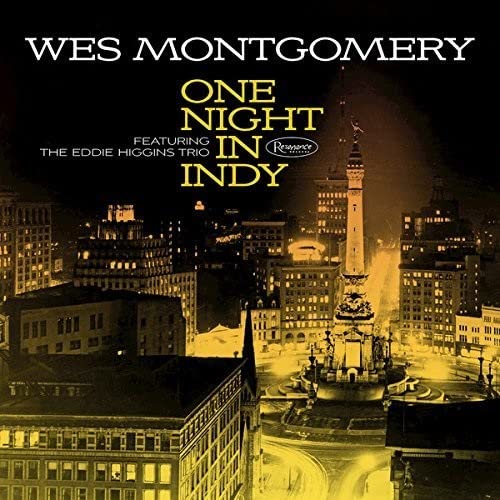 Wes Montgomery album cover, “One Night in Indy,” with a city skyline.